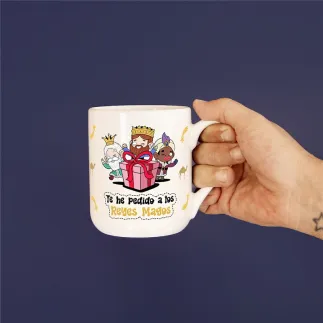 TAZA - TE HE PEDIDO A LOS REYES MAGOS 