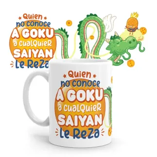 TAZA - QUIEN NO CONOCE A GOKU A CUALQUIER SAIYAN LE REZA 