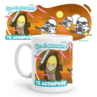 TAZA - QUE EL SARCASMO TE ACOMPAÑE 