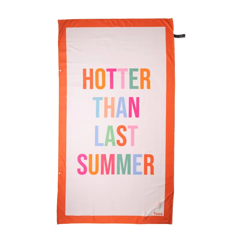 TOALLA - HOTTER THAN LAST SUMMER TOALLA - HOTTER THAN LAST SUMMER