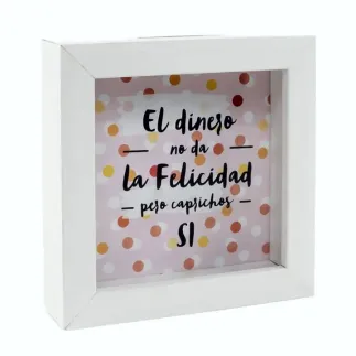 HUCHA DE MADERA - EL DINERO NO DA LA FELICIDAD... 