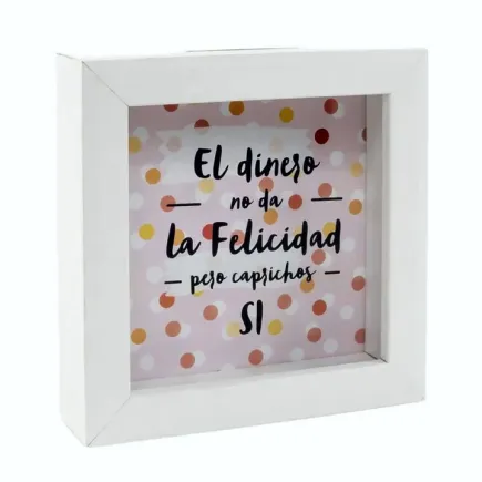 HUCHA DE MADERA - EL DINERO NO DA LA FELICIDAD... 