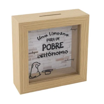 HUCHA DE MADERA - UNA LIMOSNA PARA UN POBRE AUTÓNOMO 